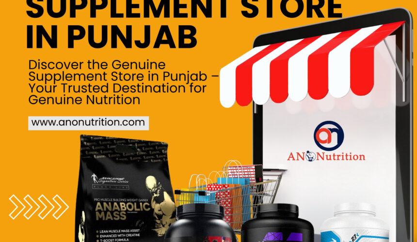 Genuine Supplement Store in Punjab