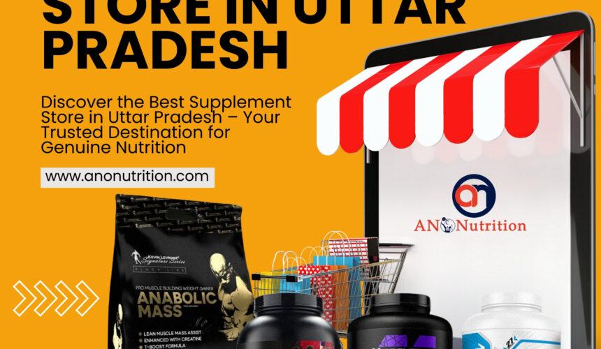 Supplement Store in Uttar Pradesh